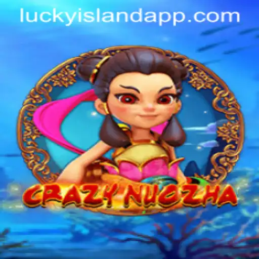 Unveiling the Thrills of CrazyNuoZha at Lucky Island Casino