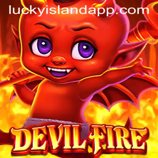 Unleashing Thrills with DevilFire at Lucky Island Casino