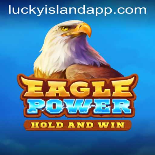 Discover the Excitement of EaglePower at Lucky Island Casino