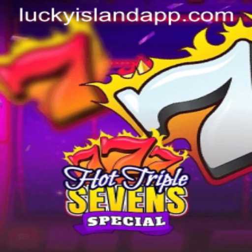 Discover the Excitement of HotTripleSevensSpecial at Lucky Island Casino