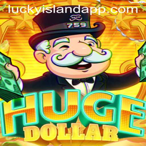 Exploring the Thrills of HugeDollar at Lucky Island Casino