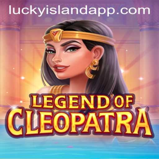 Discover the Enigma of LegendOfCleopatra at Lucky Island Casino