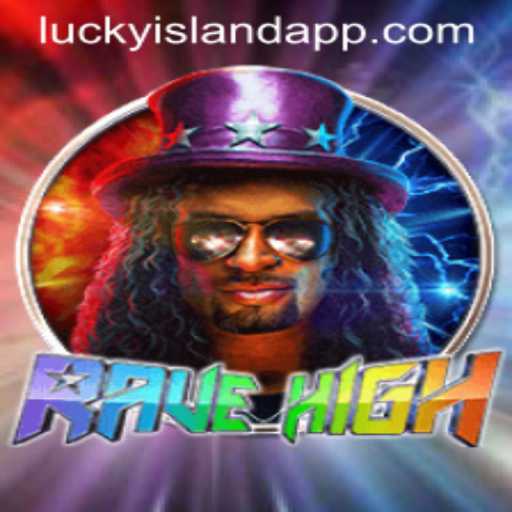 Exploring the Vibrant World of RaveHigh at Lucky Island Casino